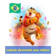 cupom desconto puc minas